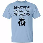 Something Good Is Brewing T-Shirt - Pregnant Halloween Shirt, Light Blue, Unisex T-Shirt
