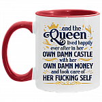 And The Queen Lived Happily Ever After In Her Own Damn Castle Accent Mug - Ceramic Coffee Mug, White/Red, 11 oz. Accent Mug
