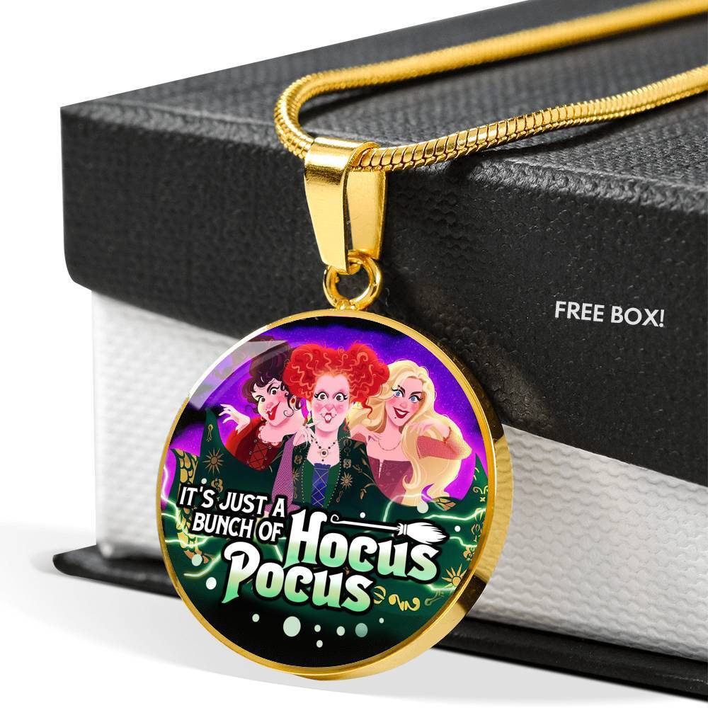It's Just A Bunch of Hocus Pocus Three Witch Halloween Luxury Circle Pendant Necklace - Circle Luxury Necklace (Gold Plated)