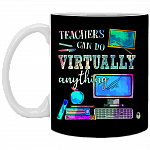Teachers Can Do Virtually Anything Ceramic Coffee Mug - Travel Mug - Water Bottle, Black, 11 oz. White Mug