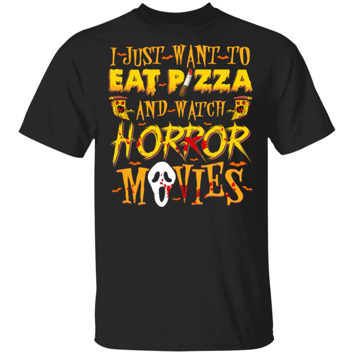 I Just Want To Eat Pizza And Watch Horror Movies T-Shirt - Horror Characters Halloween Shirt, Black, Unisex T-Shirt I Just Want To Eat Pizza And Watch Horror Movies T-Shirt - Horror Characters Halloween Shirt, Black, Unisex T-Shirt