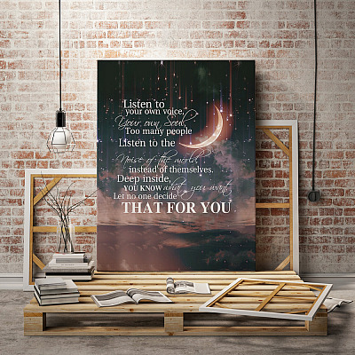 Alternative view of Listen To Your Own Voice Your Own Soul Gallery Wrapped Framed Canvas Prints-Meaningful Quotes Unframed Poster