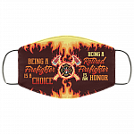 Being a Firefighter Is a Choice Being a Retired Firefighter Is an Honor Washable Reusable Custom Face Mask Cover, White, Cloth Face Cover