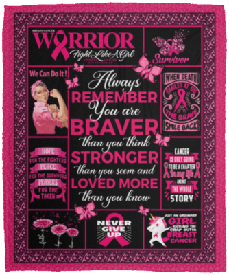 Breast Cancer Awareness Always Remember You Are Braver Than You Believe Fleece - Mink Sherpa - Woven Blanket, White, Cozy Plush Fleece Blanket - 50x60