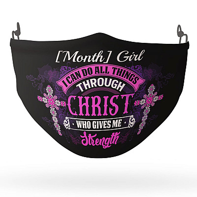 Alternative view of Personalized a Girl Who Can Do All Things Through Christ Who Gives Me Strength Washable Reusable Custom - Printed Cloth Face Mask Cover