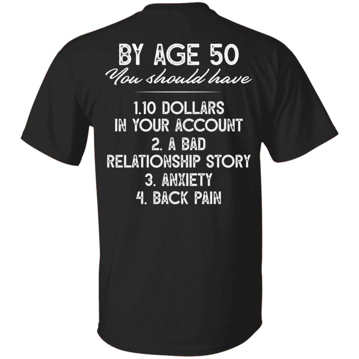 By Age 50 You Should Have Funny Graphic Print On Back T-Shirt - 50th Birthday Funny Shirt, Black, Unisex T-Shirt
