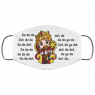 Cute Da Da Dat King George - Hamilton Author Washable Reusable Custom - Printed Cloth Face Mask Cover, White, Cloth Face Cover