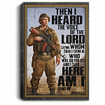 Veteran Then I Heard the Voice of the Lord Saying Whom Shall I Send Framed Canvas Prints - Unframed Poster, White, 0.75'' Framed Canvas