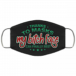 Thanks To Masks My Bitch Face Can Finally Rest Funny Washable Reusable Custom - Printed Cloth Face Mask Cover, Black, Cloth Face Cover Thanks To Masks My Bitch Face Can Finally Rest Funny Washable Reusable Custom - Printed Cloth Face Mask Cover, Black, Cloth Face Cover