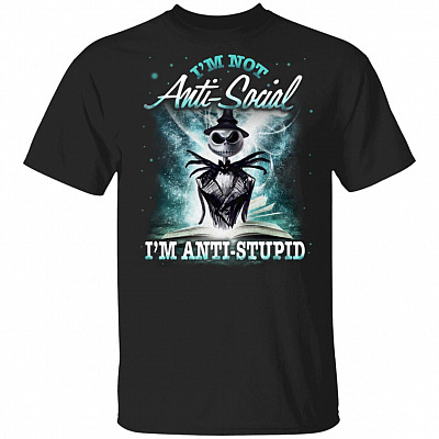 Skellington I'm Not Anti-Social I'm Anti-Stupid T-Shirt, Black, Unisex T-Shirt