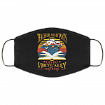 Proud Teacher Assistants Can Do Virtually Anything Pride Washable Reusable Custom - Printed Cloth Face Mask Cover, Black, Cloth Face Cover