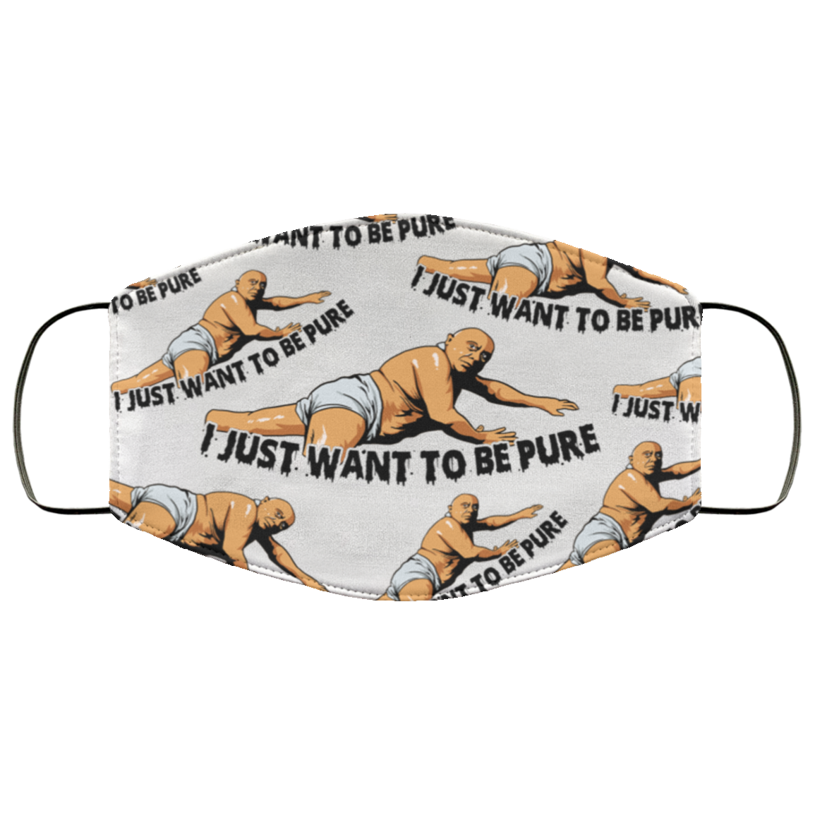 I Just Want To Be Pure Washable Reusable Custom – Funny Printed Cloth Face Mask Cover, White, Cloth Face Cover I Just Want To Be Pure Washable Reusable Custom – Funny Printed Cloth Face Mask Cover, White, Cloth Face Cover