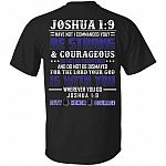 Be Strong And Courageous Do Not Be Frightened Duty Honor Courage Print On Back T-Shirt - Plain Front Shirt, Black, Unisex T-Shirt