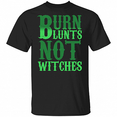 Burn Blunts Not Witches Funny Halloween T-Shirt - Funny Weed Shirt, Black, Unisex T-Shirt