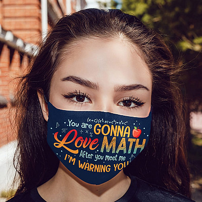 Alternative view of You Are Gonna Love Math After You Meet Me I'm Warning You Washable Reusable Custom - Printed Cloth Face Mask Cover