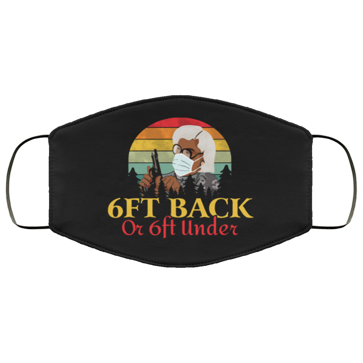 Madea 6 Feet Back or 6 Feet Under Washable Reusable Custom - Printed Cloth Face Mask Cover, Black, Cloth Face Cover