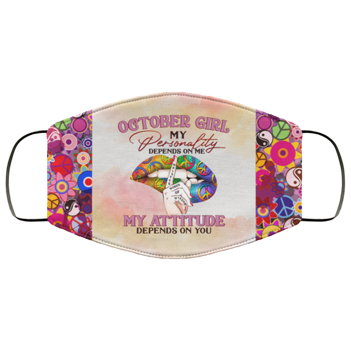 October Girl My Personality Depends on Me Washable Reusable Custom - Printed Cloth Face Mask Cover, White, Cloth Face Cover