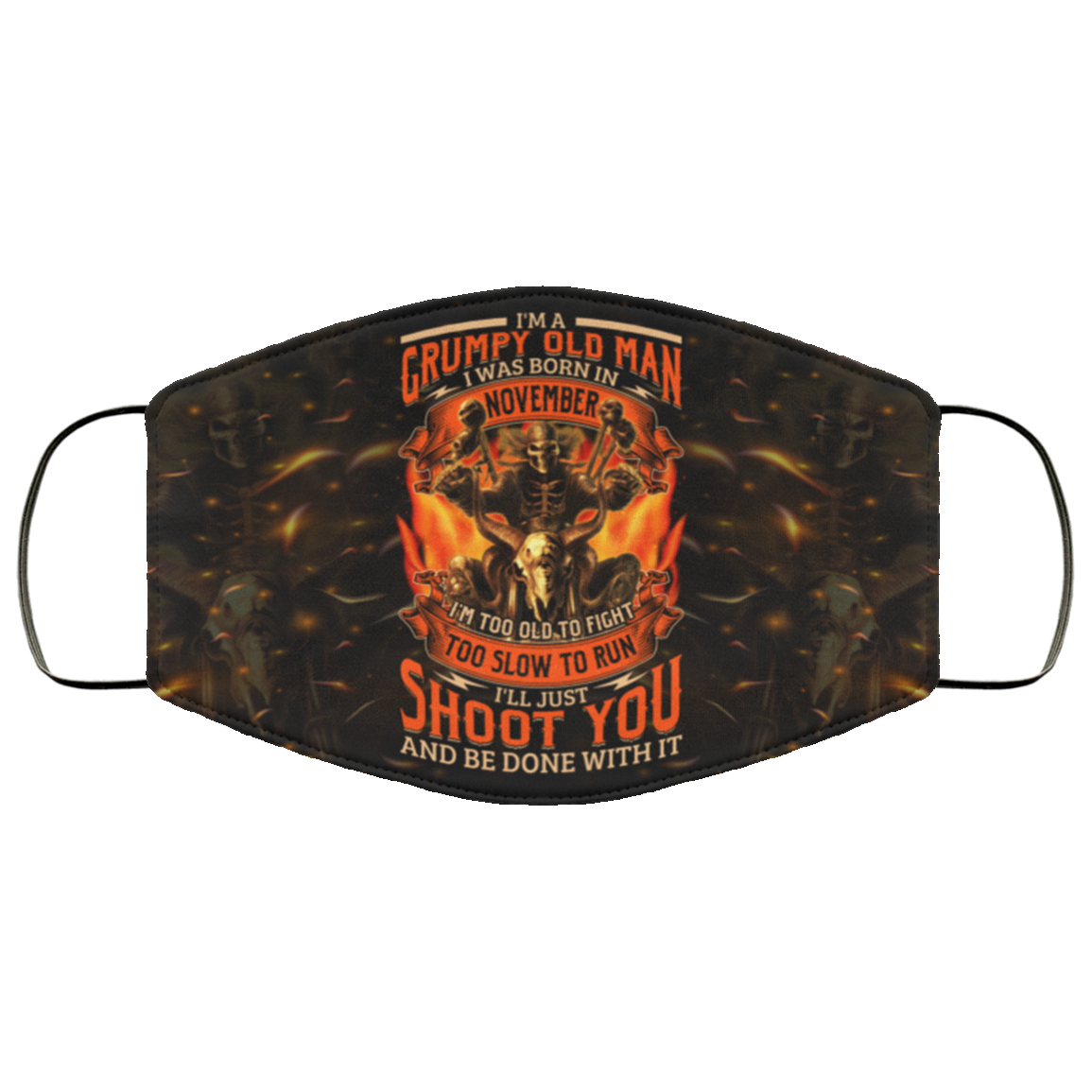 I'm A Grumpy Old Man I Was Born In November Washable Reusable Custom - Printed Cloth Face Mask Cover, White, Cloth Face Cover I'm A Grumpy Old Man I Was Born In November Washable Reusable Custom - Printed Cloth Face Mask Cover, White, Cloth Face Cover