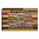Library Decor When You Enter This Library You Are Readers Dreamers Framed Canvas Prints - Unframed Poster, White, 0.75'' Framed Canvas