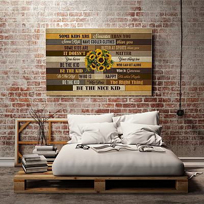 Alternative view of Some Kids Are Smarter Than Cooler Clothes Than You Be The Nice Kid Framed Canvas Prints - Unframed Poster