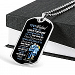 Wife To My Husband when I Say I Love You More Dog Tag Pendant Necklace - Dog Tag (Silver)