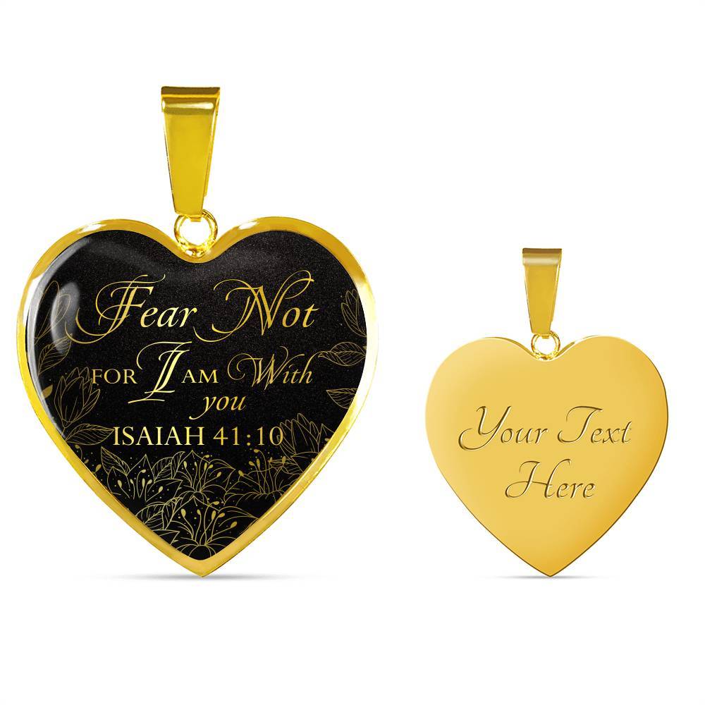 Fear Not For I Am With You Isaiah 41:10 Luxury Heart Pendant Necklace - Heart Luxury Necklace (Gold Plated)