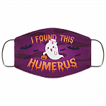 Halloween Boo Ghost I Found This Humerus Washable Reusable Custom - Printed Cloth Face Mask Cover, White, Cloth Face Cover – Medium/Large Halloween Boo Ghost I Found This Humerus Washable Reusable Custom - Printed Cloth Face Mask Cover, White, Cloth Face Cover – Medium/Large