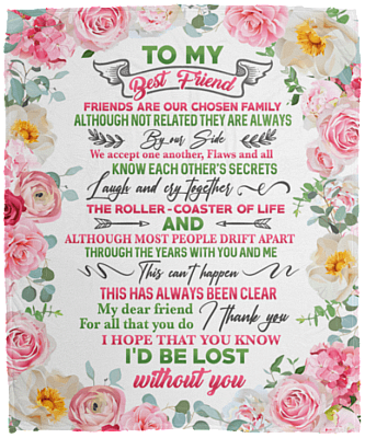 To My Best Friend I Thank You For All That You Do Fleece Blanket - Premium Sherpa Blanket - Woven Blanket, White, Cozy Plush Fleece Blanket - 50x60