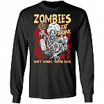 Zombies Eat Brains, Don't Worry You Are Safe Funny Halloween Gift Hoodie - Sweatshirt, Black, Long Sleeve