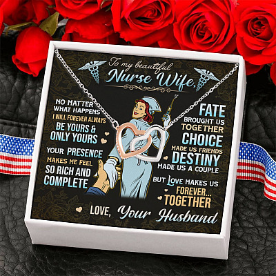 Necklace to My Nurse Wife No Matter What Happens I'll Forever Always Be Yours Interlocking Heart Pendant