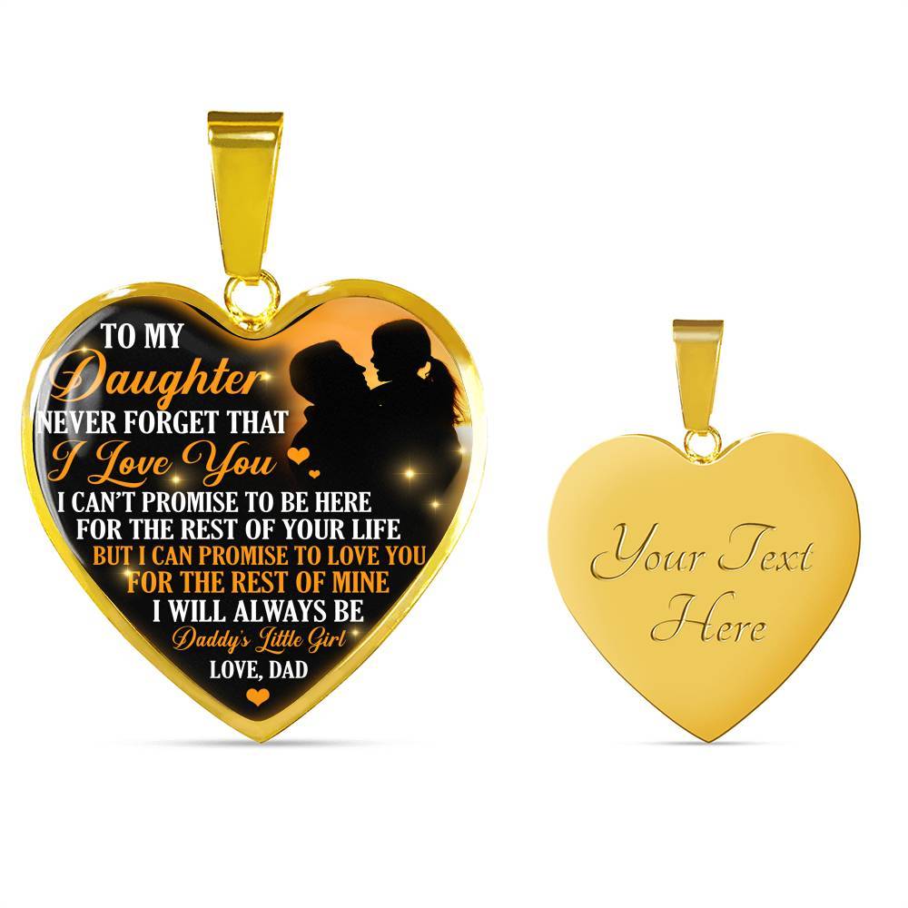 Necklace to My Daughter Never Forget That I Love You I Promise From Dad Heart Pendant Necklace - Heart Luxury Necklace (Gold Plated)