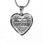 To My Daughter Always Remember That Mom Loves You Hear Pendant Necklace - Heart Luxury Necklace (Silver)