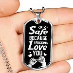 To Trucker Husband Drive Safe Because I Fucking Love You Dog Tag Pendant Necklace - Gift From Truck Driver Wife - Dog Tag (Silver)