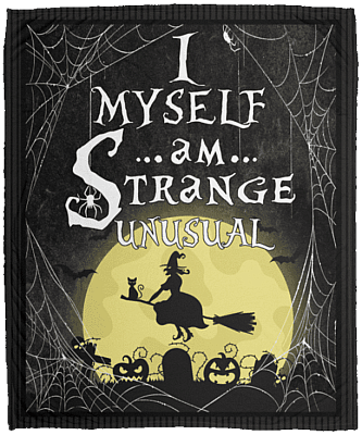 I Myself Am Strange and Unusual - Halloween Fleece Blanket - Sherpa Blanket - Woven Blanket, White, Cozy Plush Fleece Blanket - 50x60
