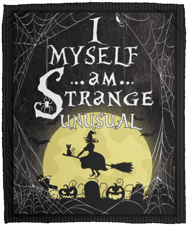 I Myself Am Strange and Unusual - Halloween Fleece Blanket - Sherpa Blanket - Woven Blanket, White, Cozy Plush Fleece Blanket - 50x60
