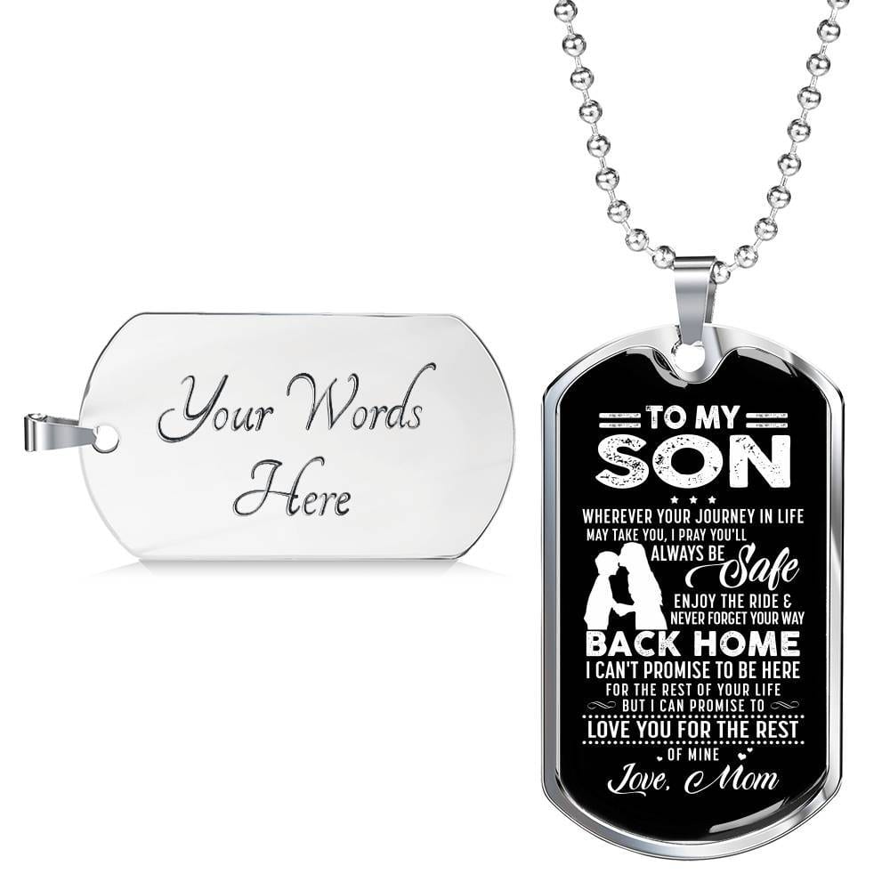 Mom to My Son Wherever Your Journey in Life May Take You I Pray You'll Always Be Safe Dog Tag Pendant Necklace - Dog Tag (Silver)