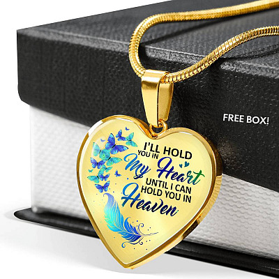Butterfly I'll Hold You in My Heart Until I Can Hold You in Heaven Memorial Gift - Heart Pendant Necklace - Heart Luxury Necklace (Gold Plated)