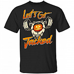 Lets Get Jacked T-Shirt - Funny Halloween Gym Shirt, Black, Unisex T-Shirt