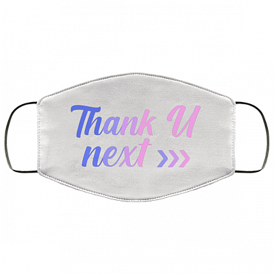 Thank U Next Ariana Grande Washable Reusable Custom - Print Cloth Face Mask Cover, White, Cloth Face Cover – Medium/Large