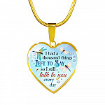 Dragonfly I Had a Thousand Things Left to Say So I Still Talk to You Heart Pendant Necklace - Heart Luxury Necklace (Gold Plated)