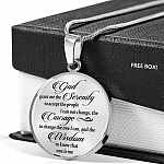 God Grand Me The Serenity To Accept The People I Can Not Change The One I Can Luxury Circle Pendant Necklace - Circle Luxury Necklace (Silver)