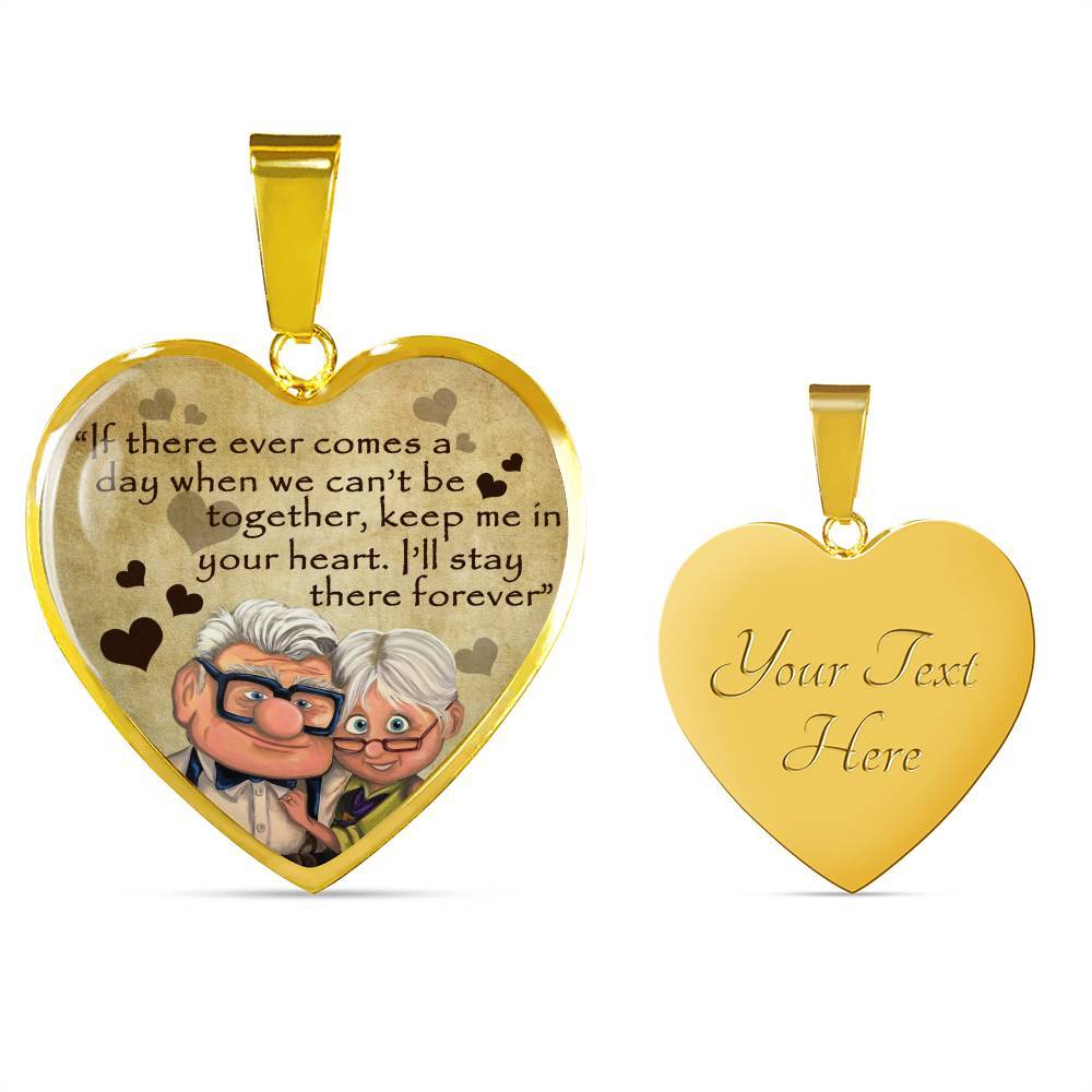 To My Wife If There ever Comes A Day When We Can't Be Together Keep Me In Your Heart Heart Pendant Necklace - Heart Luxury Necklace (Gold Plated)