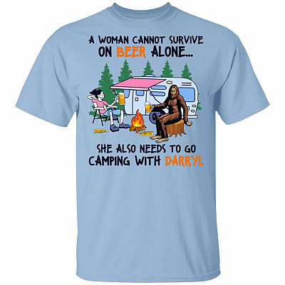 A Woman Cannot Srvive On Beer Alone She Also Needs To Go Camping With A Darryl T-Shirt - Funny Camping Shirt, Light Blue, Unisex T-Shirt