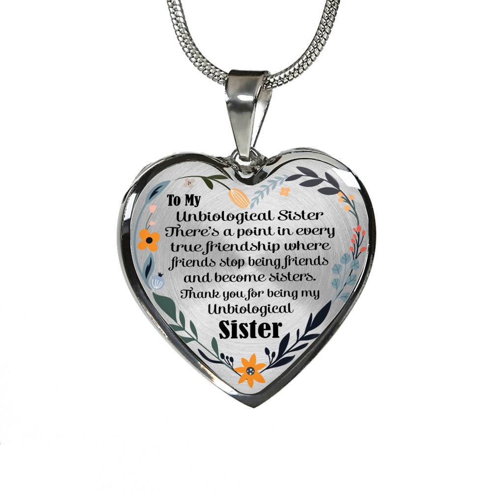 To My Unbiological Sister There's A Point In Every True Friendship Luxury Heart Pendant Necklace - Heart Luxury Necklace (Silver)