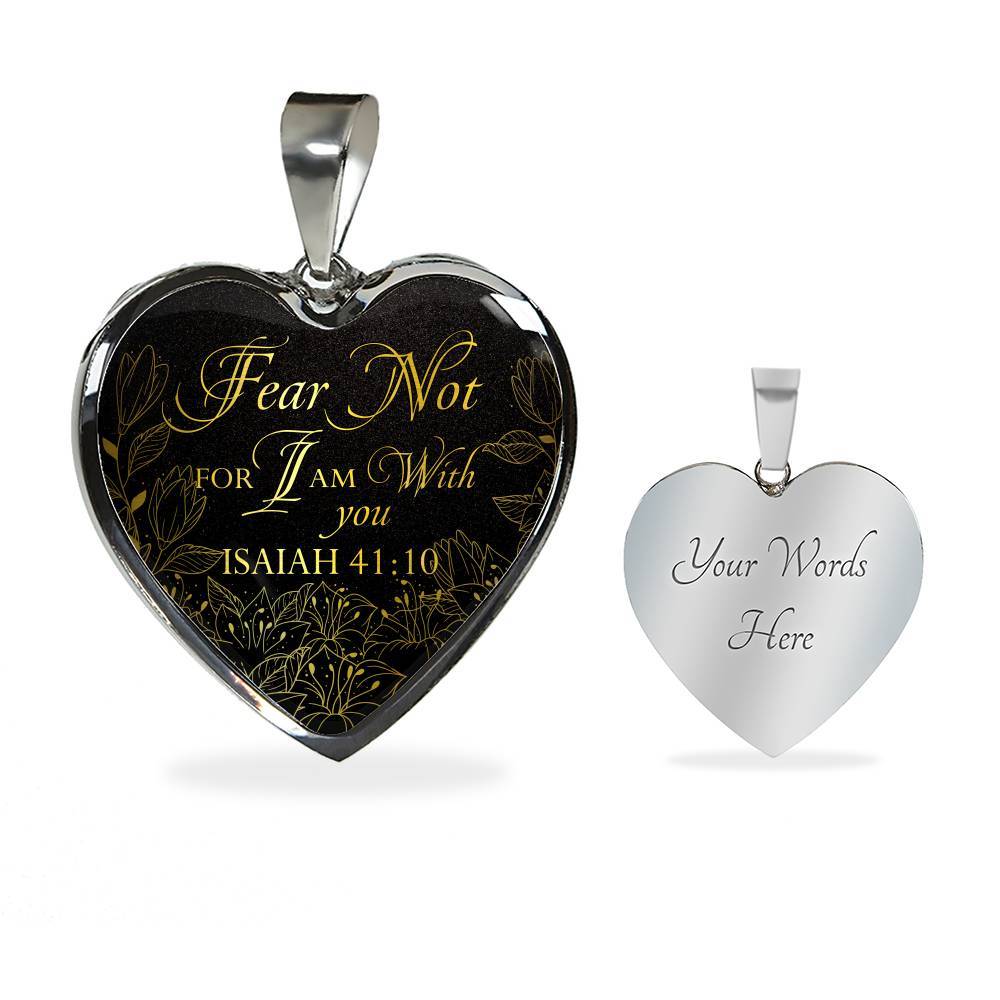 Fear Not For I Am With You Isaiah 41:10 Luxury Heart Pendant Necklace - Heart Luxury Necklace (Silver)