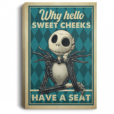 Why Hello Sweet Cheeks Have a Seek Jack Skellington Framed Canvas Prints - Unframed Poster, White, 0.75'' Framed Canvas