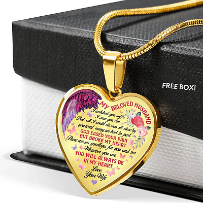 My Beloved Husband You Will Be Always In My Heart Heart Pendant Necklace - Heart Luxury Necklace (Gold Plated)