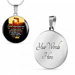 Mom to My Son Never Forget That I Love You I Can't Promise to Be Here Circle Pendant Necklace - Circle Luxury Necklace (Silver)