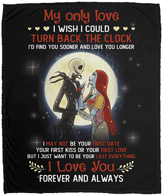 Jack And Sally My Only Love I Wish I Could Turn Back The Clock Fleece Blanket - Premium Sherpa Blanket, White, Cozy Plush Fleece Blanket - 50x60