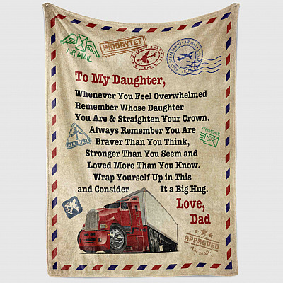 Alternative view of Trucker Dad To My Daughter Whenever You Feel Overwhelmed Letter Fleece Blanket - Premium Sherpa Blanket